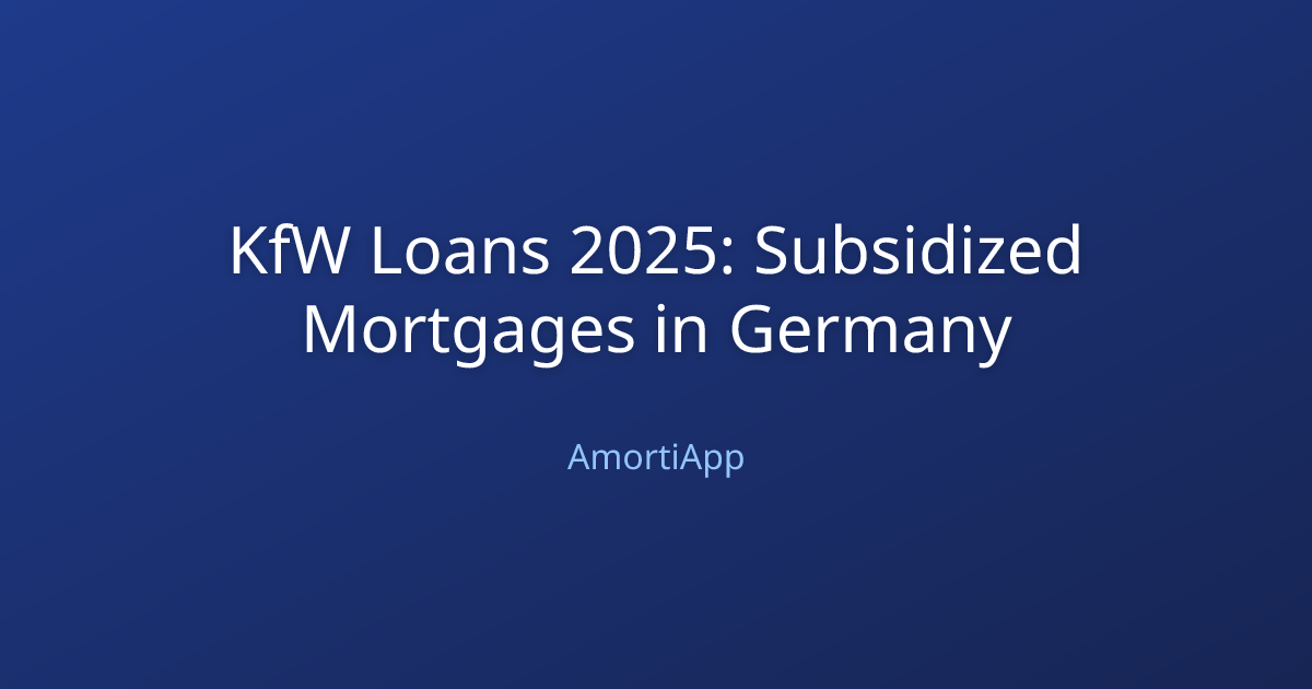 KfW Loans 2025: Subsidized Mortgages in Germany
